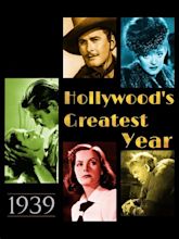 1939: Hollywood's Greatest Year (2009) | Radio Times