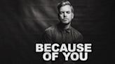 Video: Ross Learmonth Premieres Music Video For Latest Single 'Because of You'