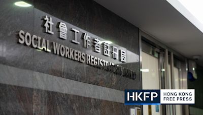 Labour and welfare chief to take ‘gatekeeper’ role in social worker affairs, Hong Kong official says