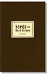 Seeds on Hard Ground