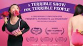 A TERRIBLE SHOW FOR TERRIBLE PEOPLE Embarks on Summer UK Tour