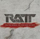 Tell The World: The Very Best of Ratt