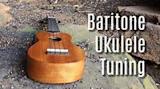 Master Baritone Ukulele Tuning: Standard and 2 Alternates!