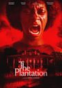 The Plantation | Horror, Thriller