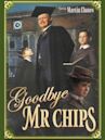 Goodbye, Mr. Chips