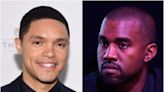 Trevor Noah responds to Kanye West after rapper calls him a racial slur
