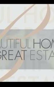 Beautiful Homes & Great Estates