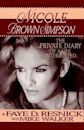 Nicole Brown Simpson: The Private Diary of a Life Interrupted