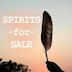 Spirits for Sale