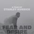 Fear and Desire