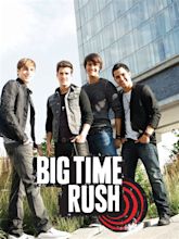 Big Time Rush - Rotten Tomatoes