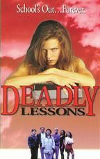 Deadly Lessons