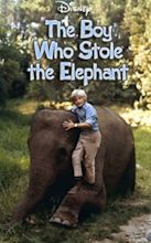 The Boy Who Stole the Elephant - Seriebox