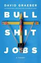 Bullshit Jobs: A Theory