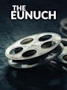 The Eunuch