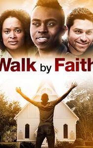 Walk by Faith