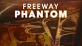 ‘Freeway Phantom’ Podcast, Produced By Jay Ellis, Dives Into Serial Murders Of Black Girls; Reward Increased To $300K...