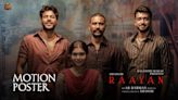 Raayan Movie Box Office Collections: Dhanush’s Film Picks Up Momentum On Day 2