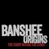 Banshee Origins