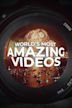 World's Most Amazing Videos