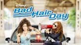 Bad Hair Day: Where to Watch & Stream Online