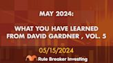 What You've Learned From Motley Fool Co-Founder David Gardner