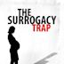 The Surrogacy Trap