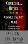 Churchill, Hitler and the Unnecessary War