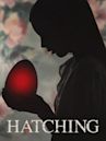 Hatching - La forma del male