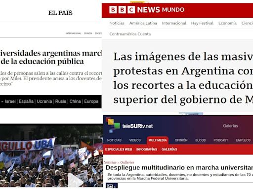 Cómo reflejaron los medios del mundo la multitudinaria convocatoria en defensa de la educación pública