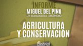La agricultura y la conservación