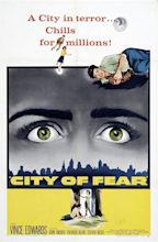 City of Fear (1959) - IMDb