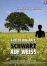 Günter Wallraff - Schwarz auf weiß