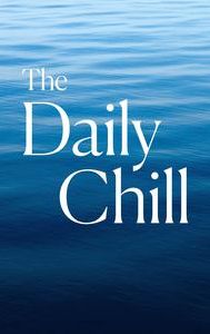 The Daily Chill