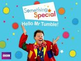 Something Special: Hello Mr Tumble