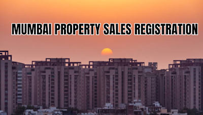 Registration Of Property Sales In Mumbai Hits 100,000 Landmark In THIS Month: Report