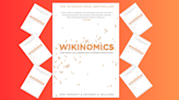 Books that shook the business world: Wikinomics by Dan Tapscott and Anthony D. Williams