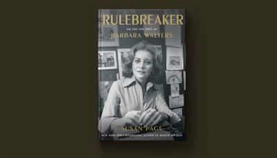 ‘The Rulebreaker’ reveals how Barbara Walters’ professional success came at personal cost