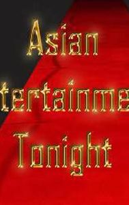 Asian Entertainment Tonight