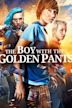 The Boy With the Golden Pants