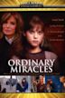 Ordinary Miracles