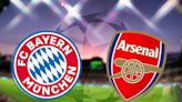 How to watch Bayern Munich vs Arsenal: TV channel and live stream for Champions League today