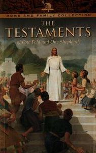 The Testaments: Of One Fold and One Shepherd