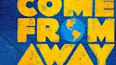 Spotlight: COME FROM AWAY at The Smith Center