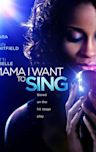 Mama, I Want to Sing! (film)