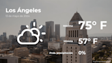 Pronóstico del clima en Los Ángeles para este lunes 13 de mayo - La Opinión