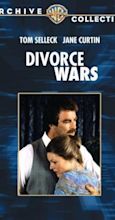 Divorce Wars: A Love Story (TV Movie 1982) - IMDb