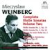 Mieczyslaw Weinberg: Complete Violin Sonatas, Vol. 2