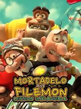 Mortadelo and Filemon: Mission Implausible