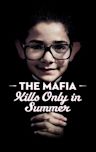 The Mafia Kills Only in Summer (film)